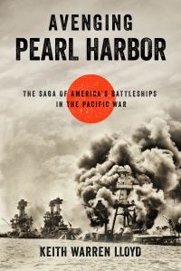 Book Cover for Avenging Pearl Harbor by Keith Warren Lloyd