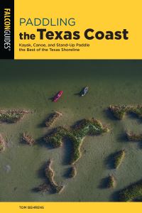 Book Cover for Paddling the Texas Coast by Tom Behrens