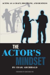 Book Cover for The Actor's Mindset by Craig Archibald