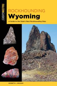 Book Cover for Rockhounding Wyoming by Kenneth Lee Graham