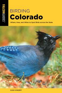Book Cover for Birding Colorado by Hugh E Kingery