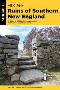 Book Cover for Hiking Ruins of Southern New England by Nicholas F Bellantoni, Barbara Ann Kipfer