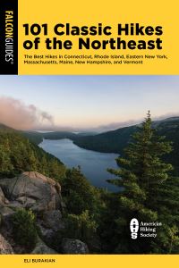 Book Cover for 101 Classic Hikes of the Northeast by Eli Burakian