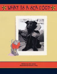 Book Cover for What Is a Sea Dog? by John Jensen