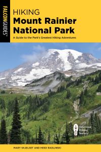 Book Cover for Hiking Mount Rainier National Park by Mary Skjelset, Heidi Radlinski