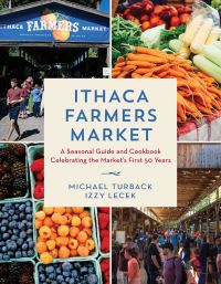 Book Cover for Ithaca Farmers Market by Michael Turback, Izzy Lecek