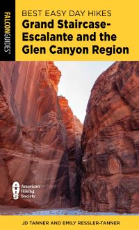 Book Cover for Grand Staircase-Escalante and the Glen Canyon Region by J D Tanner, Emily ResslerTanner