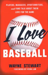 Book Cover for I Love Baseball by Wayne Stewart