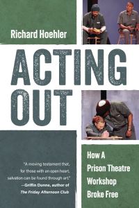 Book Cover for Acting Out by Richard Hoehler