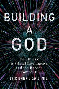 Book Cover for Building a God by Christopher DiCarlo