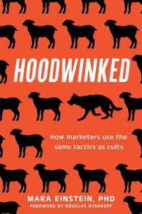 Book Cover for Hoodwinked by Mara Einstein