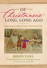Book Cover for Of Christmases Long, Long, Ago by Brian Earl