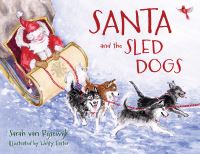 Book Cover for Santa and the Sled Dogs by Sarah van Rijsewijk