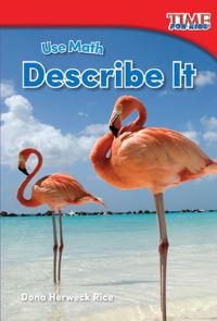 Book Cover for Use Math. Describe It by Dona Rice