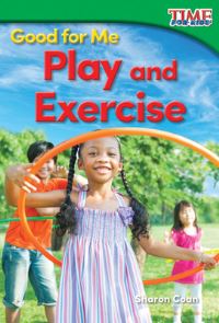 Book Cover for Good for Me. Play and Exercise by Sharon Coan