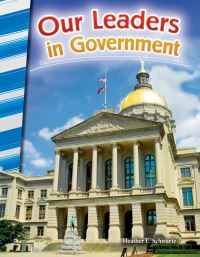 Book Cover for Our Leaders in Government by Heather E Schwartz