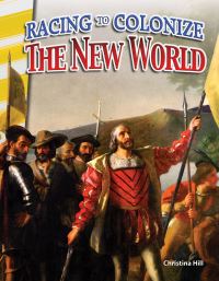 Book Cover for Racing to Colonize the New World by Christina Hill