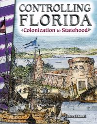 Book Cover for Controlling Florida by Debra J Housel