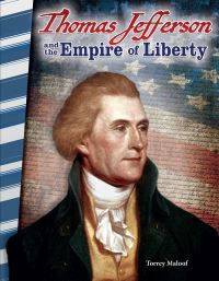 Book Cover for Thomas Jefferson and the Empire of Liberty by Torrey Maloof