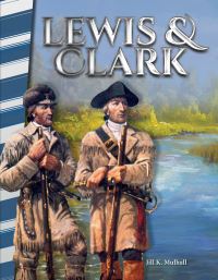 Book Cover for Lewis & Clark by Jill K Mulhall