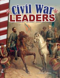 Book Cover for Civil War Leaders by Wendy Conklin