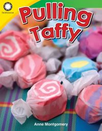 Book Cover for Pulling Taffy by Anne Montgomery, Smithsonian Institution