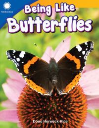 Book Cover for Being Like Butterflies by Dona Rice, Smithsonian Institution