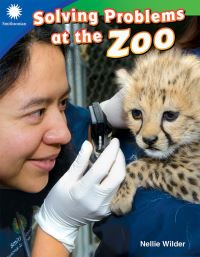 Book Cover for Solving Problems at the Zoo by Nellie Wilder, Smithsonian Institution