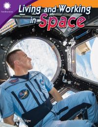 Book Cover for Living and Working in Space by Nicole Sipe
