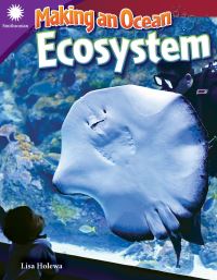 Book Cover for Making an Ocean Ecosystem by Lisa Holewa