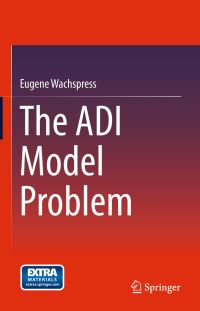 Book Cover for The ADI Model Problem by Eugene Wachspress