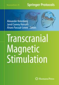 Book Cover for Transcranial Magnetic Stimulation by Alexander Rotenberg, Jared Cooney Horvath, Alvaro PascualLeone