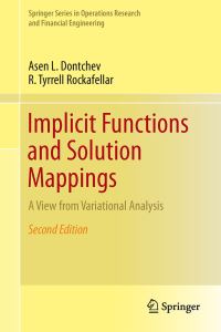 Book Cover for Implicit Functions and Solution Mappings by A L Dontchev, R Tyrrell Rockafellar