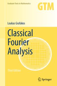 Book Cover for Classical Fourier Analysis by Loukas Grafakos