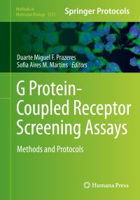Book Cover for G Protein-Coupled Receptor Screening Assays by Duarte Miguel F Prazeres, Sofia Aires M Martins