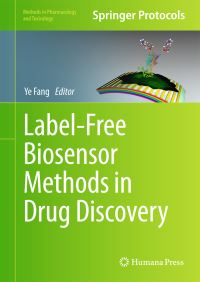 Book Cover for Label-Free Biosensor Methods in Drug Discovery by Ye Fang
