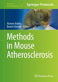 Book Cover for Methods in Mouse Atherosclerosis by Vicente Andrés, Beatriz Dorado