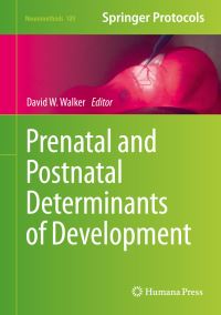 Book Cover for Prenatal and Postnatal Determinants of Development by David Walker