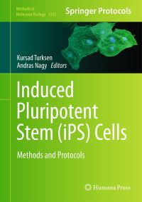Book Cover for Induced Pluripotent Stem (iPS) Cells by Kursad Turksen, Andras Nagy