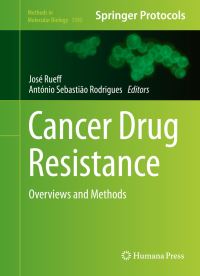 Book Cover for Cancer Drug Resistance by José Rueff, Antonio Sebastião Rodrigues