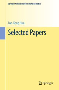 Book Cover for Loo-Keng Hua - Selected Papers by Luogeng Hua