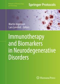 Book Cover for Immunotherapy and Biomarkers in Neurodegenerative Disorders by Martin Ingelsson, Lars Lannfelt