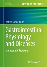 Book Cover for Gastrointestinal Physiology and Diseases by Andrei I Ivanov
