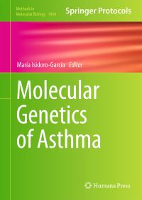 Book Cover for Molecular Genetics of Asthma by María IsidoroGarcía
