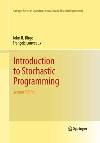 Book Cover for Introduction to Stochastic Programming by John R Birge, François Louveaux