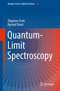 Book Cover for Quantum-Limit Spectroscopy by Zbigniew Ficek, Ryszard TanaÔs