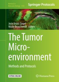Book Cover for The Tumor Microenvironment by Josie UrsiniSiegel, Nicole Beauchemin
