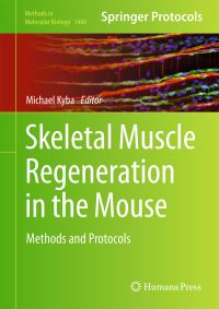 Book Cover for Skeletal Muscle Regeneration in the Mouse by Michael Kyba