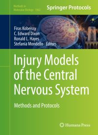 Book Cover for Injury Models of the Central Nervous System by Firas H Kobeissy, C Edward Dixon, Ronald L Hayes, Stefania Mondello