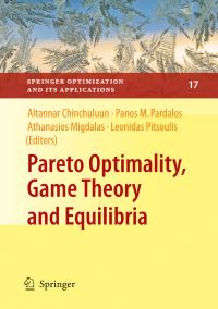 Book Cover for Pareto Optimality, Game Theory and Equilibria by Panos M Pardalos, A Migdalas, Leonidas Pitsoulis